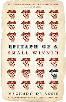 Epitaph of a Small Winner by Machado de Assis